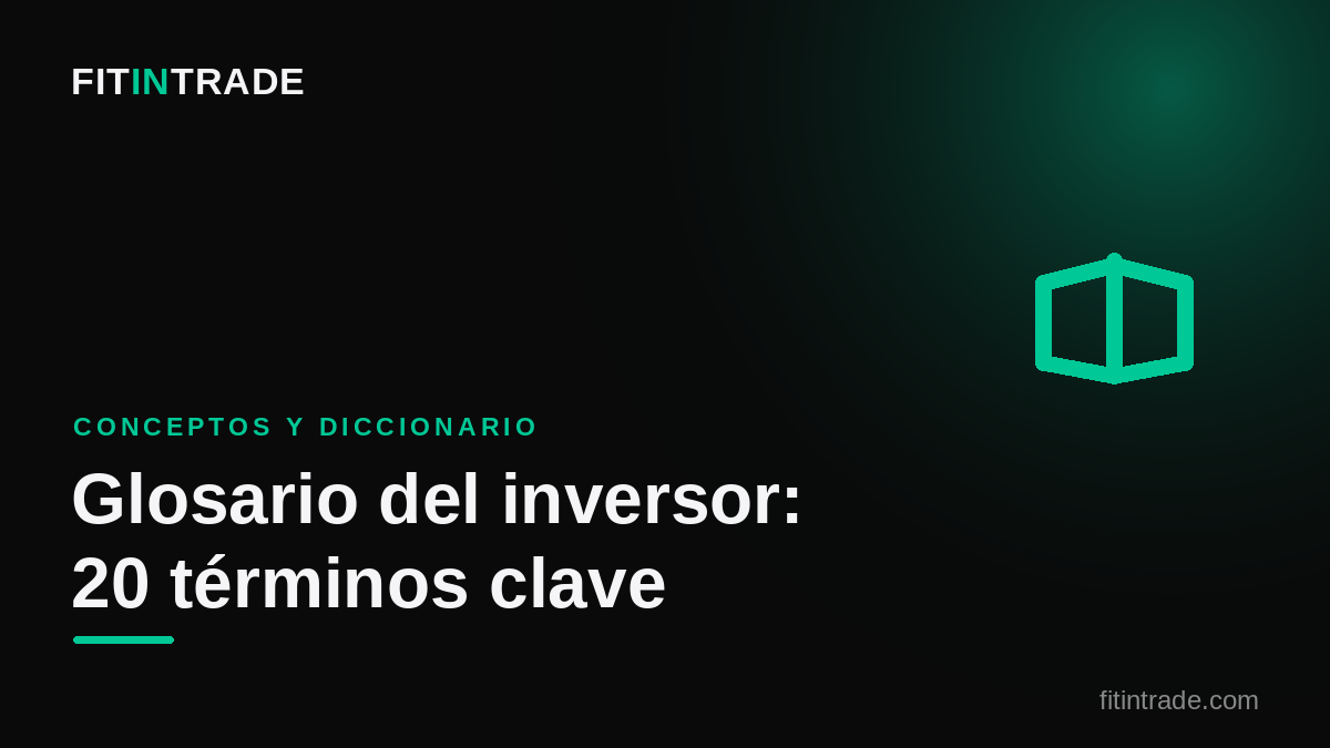Glosario del inversor: 20 términos clave