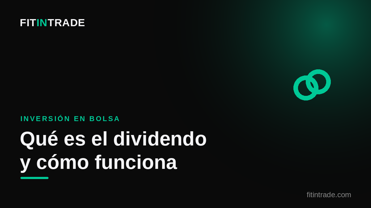 Qué es el dividendo y cómo funciona